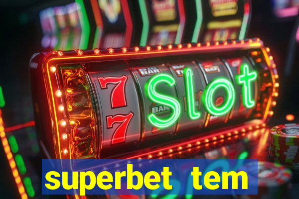 superbet tem pagamento antecipado